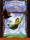 The Secret History of Tom Trueheart